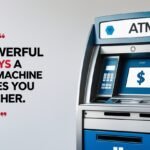 5 Powerful Ways a Cash Machine Makes You Richer