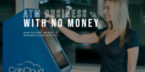 Read more about the article How to start an ATM Business with No Money in the US?<span class="wtr-time-wrap after-title"><span class="wtr-time-number">5</span> min read</span>