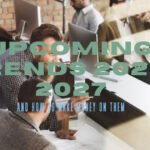 Upcoming Trends 2026-2027 & How to make money on Them?